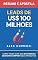 Livro Leads de US$100 milhões – Resumo e apostila: Como fazer com que estranhos queiram comprar seus produtos (Acquisition.com $100M Series)