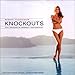 Sports Illustrated: Knockouts, Five Decades of Sports Illustrated Swimsuit Photography by 