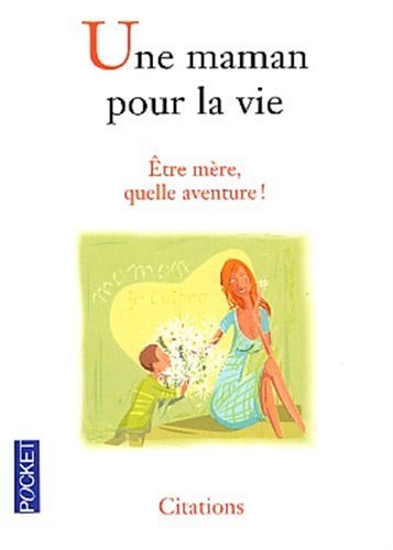 Une  maman pour la vie