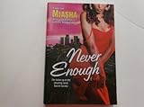 Never Enough