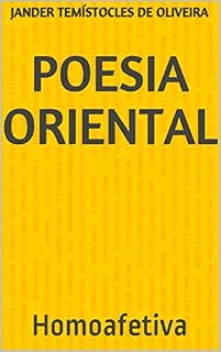 Livro Poesia Oriental: Homoafetiva