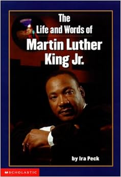 The Life And Words Of Martin Luther King Jr. (Scholastic Biography) The Life And Words Of Martin Luther King Jr. (Scholastic Biography)