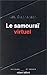 Le Samouraï virtuel by