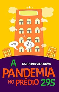 Livro A Pandemia no Prédio 295