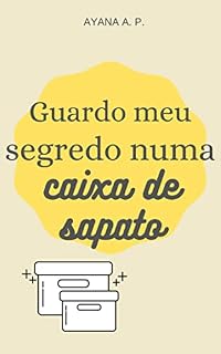 Livro Guardo Meu Segredo Numa Caixa de Sapato