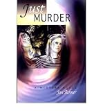 Front cover for the book Just Murder by Jan Rehner