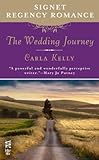 Front cover for the book The Wedding Journey by Carla Kelly