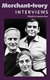 Merchant-Ivory: Interviews (Conversations with Filmmakers Series) by Laurence Raw