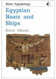 Egyptian Boats and Ships (Shire Egyptology) by 