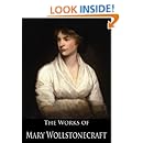 The Complete Works of Mary Wollstonecraft (10 Books With Active Table of Contents)