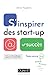 S'inspirer des start-up à succès (Entrepreneurs) by 