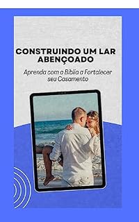 Livro Construindo um Lar Abençoado
