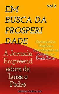 Livro Em Busca da Prosperidade : A Jornada Empreendedora de Luísa e Pedro