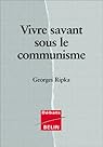 Vivre savant sous le régime communiste par Ripka