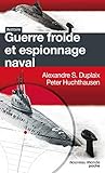 Guerre froide et espionnage naval by 
