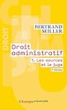Les sources et le juge (Droit administratif (1)) (French Edition) by 