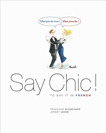 Say chic !
