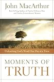 Moments of Truth: Unleashing God's Word One Day at a Time