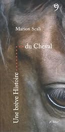 Une  brève histoire du cheval