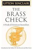The Brass Check: A Study of American Journalism