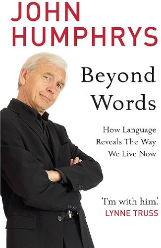 Download Beyond Words: How Language Reveals the Way We Live Now (English Edition) PDF