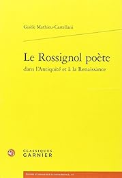 Le  rossignol poète dans l'Antiquité et à la Renaissance