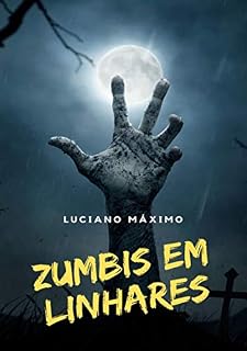 Livro Zumbis Em Linhares
