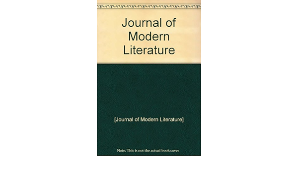 Journal Of Modern Literature Journal Of Modern Literature Amazon Com Books