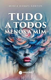 Livro Tudo a todos menos a mim