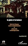 Le glaive et la balance: Droits de l'homme, justice constitutionnelle et démocratie en Amérique latine (Pouvoirs comparés) (French Edition) by