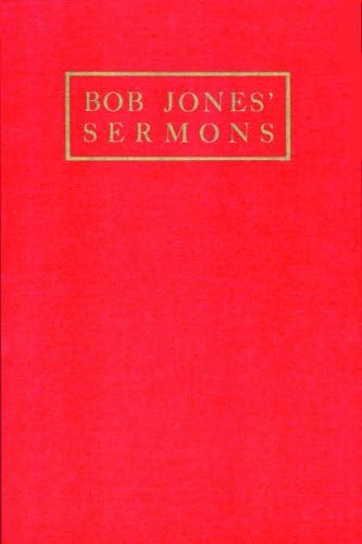 Bob Jones' Sermons Paperback – December 1, 1983
