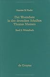 Der Wortschatz in den deutschen Schriften Thomas Murners : Band 1: Untersuchengen - Band 2: Worterbuch, Raabe, Susanne M., 3110124564