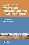 Introduction to Multivariate Statistical Analysis in Chemometrics