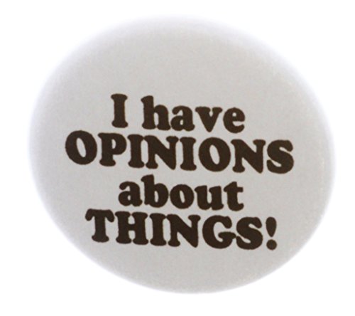 A&T Designs I have Opinions about Things! 1.25