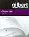 Criminal Law (Gilbert Law Summaries)