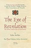 THE EYE OF REVELATION: The Ancient Tibetan Rites of Rejuvenation by 