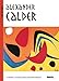 Alexander Calder by