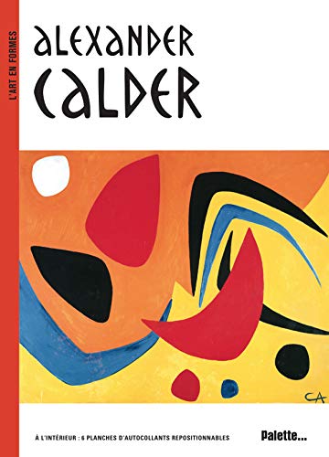 Alexander Calder by Sylvie Delpech, Caroline Leclerc