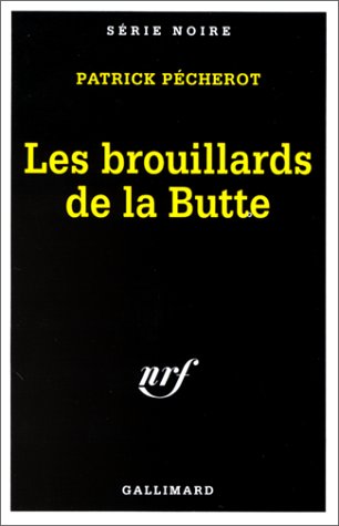 Les  brouillards de la Butte