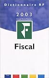 Dictionnaire fiscal 2003 by