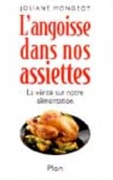 L' angoisse dans nos assiettes