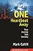 One Heartbeat Away: Your Journey into Eternity