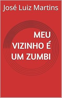 Livro MEU VIZINHO É UM ZUMBI