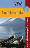 VIVA Travel Guides Guatemala by Crit Minster, Jason Halberstadt