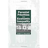 Parental Priorities and Economic Inequality