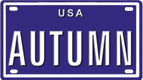 Autumn USA mini metal embossed license plate name for bikes, tricycles, wagons, kids doors, golf carts, baby strollers, pedal cars. Over 400 names available. Type in "name" usa plate in search. Your name will show up.