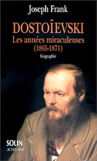 Book's Cover of Dostoievski les annees miraculeuses (1865-1871)