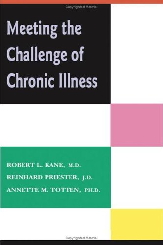 Download Meeting the Challenge of Chronic Illness Download Meeting the Challenge of Chronic Illness