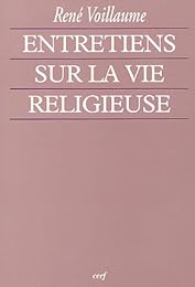 Entretiens sur la vie religieuse