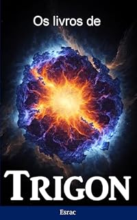 Livro Os livros de Trigon (Os livros da Ordem Ceti Livro 2)